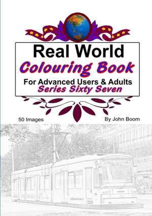 Real World Colouring Books Series 67 de John Boom