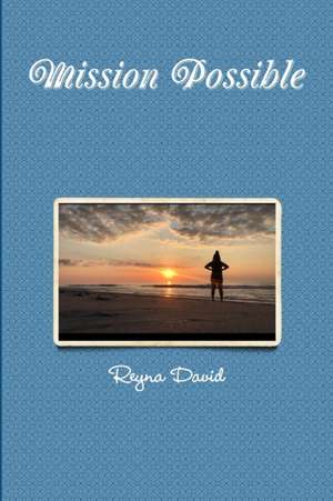 Mission Possible de Reyna David