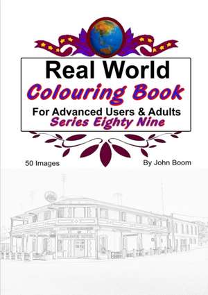 Real World Colouring Books Series 89 de John Boom