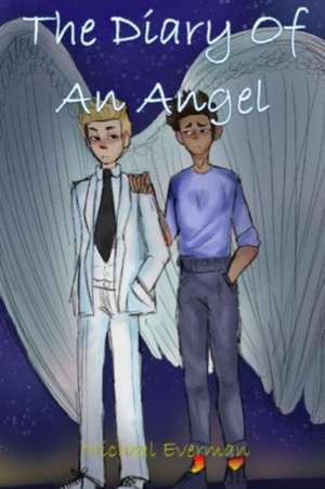 The Diary of an Angel de Micheal Everman