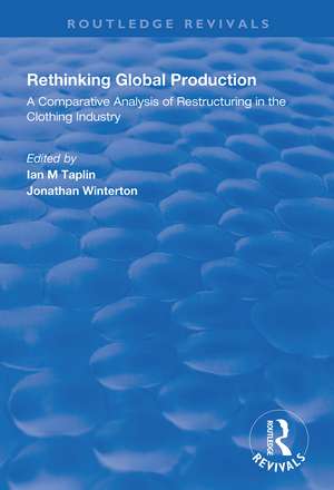 Rethinking Global Production de Ian. M. Taplin