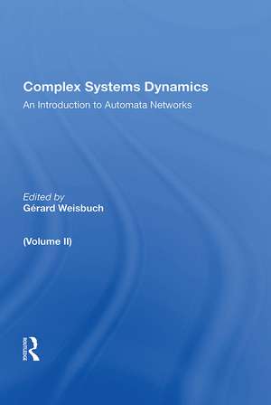 Complex Systems Dynamics (volume Ii) de Gerard Weisbuch