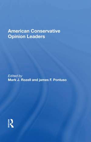 American Conservative Opinion Leaders de Mark J. Rozell