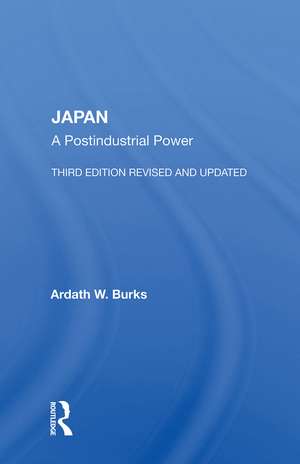 Japan: A Postindustrial Power de Ardath W. Burks