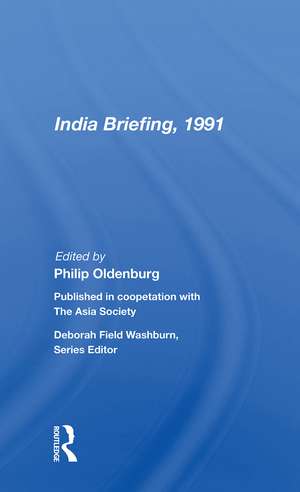 India Briefing, 1991 de Philip Oldenburg