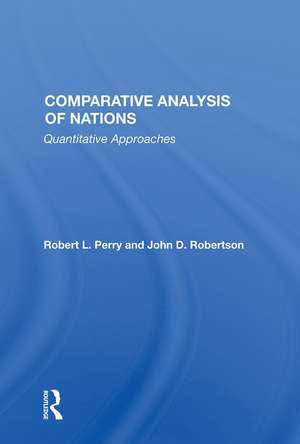 Comparative Analysis Of Nations: Quantitative Approaches de Robert Perry