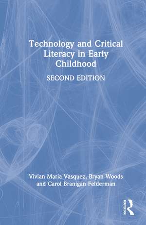 Technology and Critical Literacy in Early Childhood de Vivian Maria Vasquez