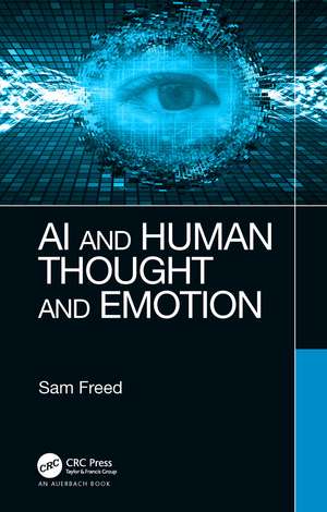 AI and Human Thought and Emotion de Sam Freed