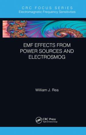 EMF Effects from Power Sources and Electrosmog de William J. Rea