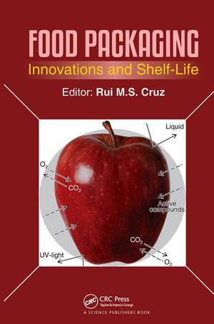 Food Packaging: Innovations and Shelf-Life de Rui M. S. da Cruz