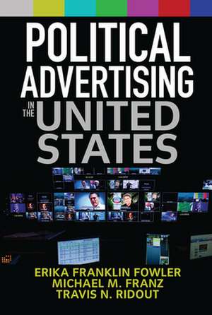 POLITICAL ADVERTISING IN THE UNITED STAT de ERIKA FRANKL FOWLER