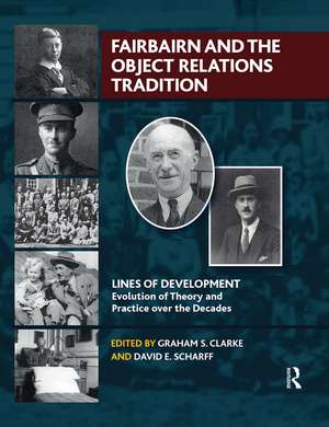 Fairbairn and the Object Relations Tradition de Graham S. Clarke