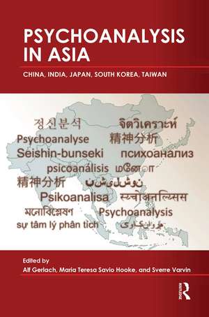 Psychoanalysis in Asia de Alf Gerlach