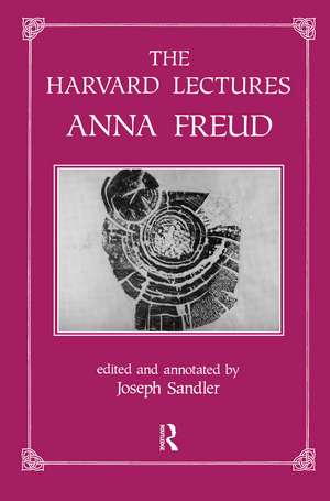 The Harvard Lectures de Anna Freud