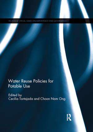 Water Reuse Policies for Potable Use de Cecilia Tortajada