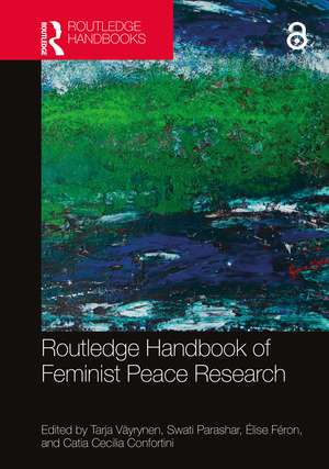 Routledge Handbook of Feminist Peace Research de Tarja Väyrynen