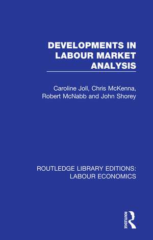 Developments in Labour Market Analysis de Caroline Joll