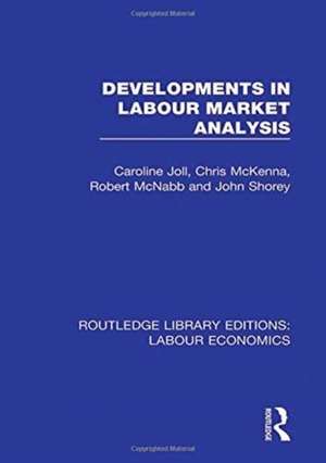 Developments in Labour Market Analysis de Caroline Joll