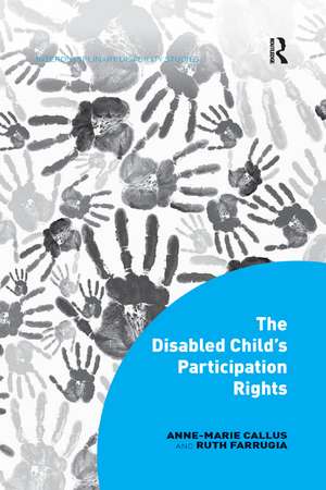 The Disabled Child's Participation Rights de Anne-Marie Callus