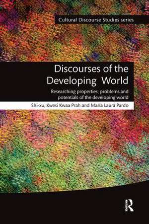 Discourses of the Developing World: Researching properties, problems and potentials de Shi-xu