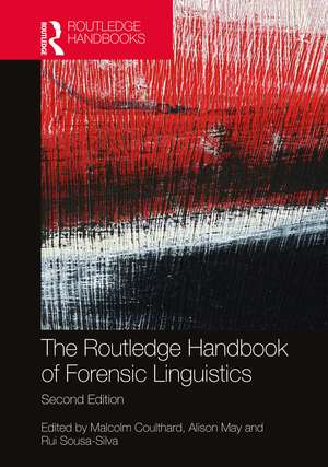 The Routledge Handbook of Forensic Linguistics de Malcolm Coulthard