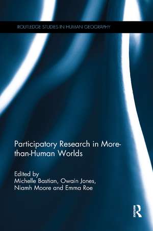 Participatory Research in More-than-Human Worlds de Michelle Bastian