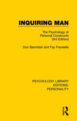 Inquiring Man: The Psychology of Personal Constructs (3rd Edition) de Don Bannister