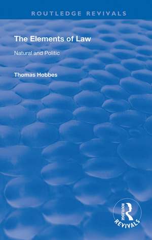 The Elements of Law: Natural and Politic de Thomas Hobbes