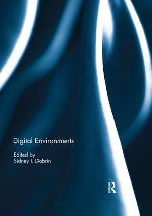 Digital Environments de Sidney Dobrin