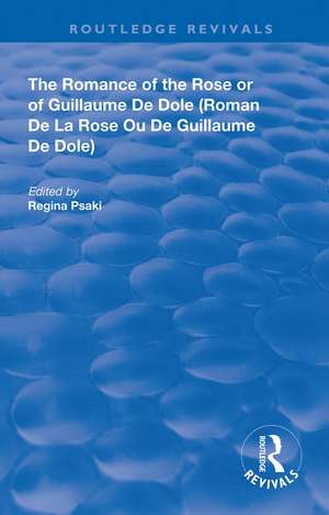 The Romance of the Rose or of Guillaume de Dole de Regina Psaki