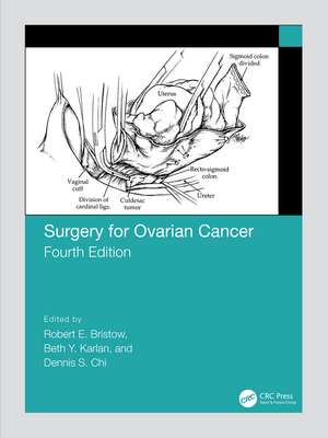 Surgery for Ovarian Cancer de Robert Bristow