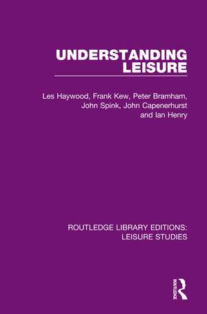 Understanding Leisure de Les Haywood