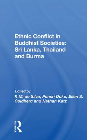 Ethnic Conflict In Buddhist Societies: Sri Lanka, Thailand, Burma de Kinglsey M. De Silva