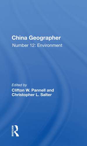 China Geographer: No. 12: The Environment de Clifton W. Pannell