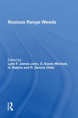 Noxious Range Weeds de Lynn F James