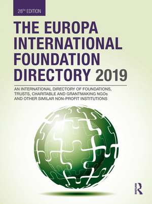 The Europa International Foundation Directory 2019 de Europa Publications