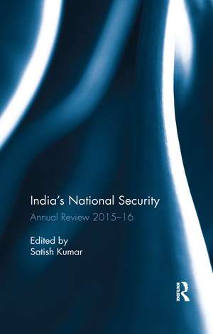 India's National Security: Annual Review 2015-16 de Satish Kumar