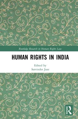 Human Rights in India de Satvinder Juss