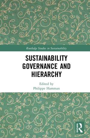 Sustainability Governance and Hierarchy de Philippe Hamman