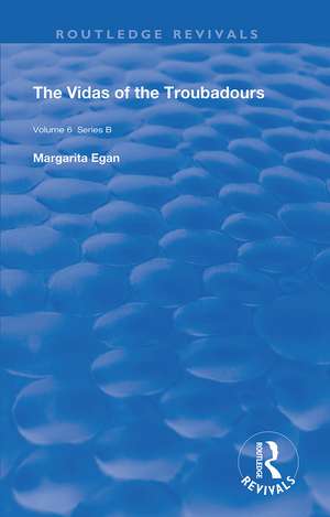 The Vidas of The Troubadours de Margarita Egan