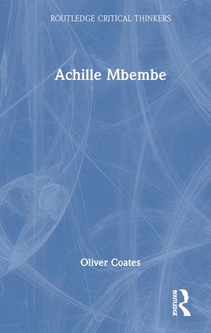 Achille Mbembe de Oliver Coates