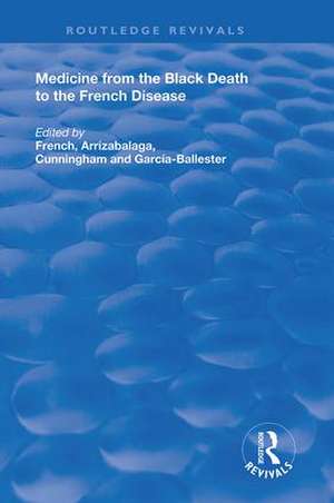 Medicine from the Black Death to the French Disease de Roger French