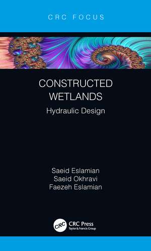 Constructed Wetlands: Hydraulic Design de Saeid Eslamian