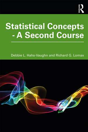 Statistical Concepts - A Second Course de Debbie L. Hahs-Vaughn