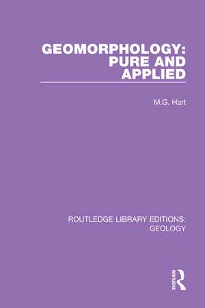 Geomorphology: Pure and Applied de M.G. Hart