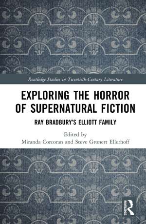 Exploring the Horror of Supernatural Fiction: Ray Bradbury’s Elliott Family de Miranda Corcoran