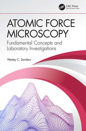 Atomic Force Microscopy de Wesley C Sanders