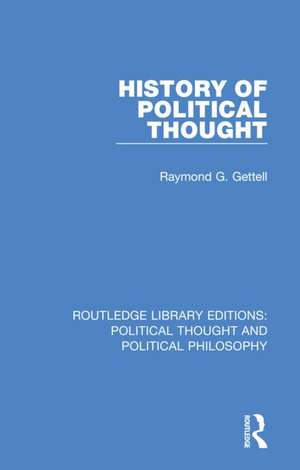 History of Political Thought de Raymond G. Gettell