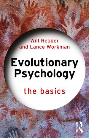 Evolutionary Psychology: The Basics de Will Reader