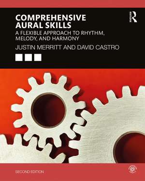Comprehensive Aural Skills: A Flexible Approach to Rhythm, Melody, and Harmony de Justin Merritt